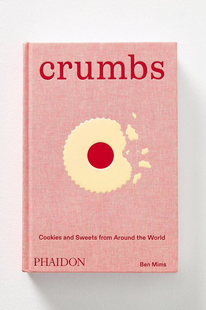 Crumbs: Cookies and Sweet from Around the World