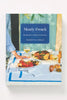 Mostly French: Recipes from a Kitchen in Provence