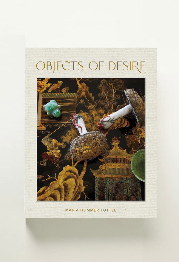 Objects of Desire: A Lifetime of Collecting