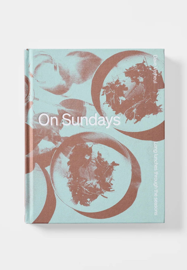 On Sundays: Long Lunches Through the Seasons