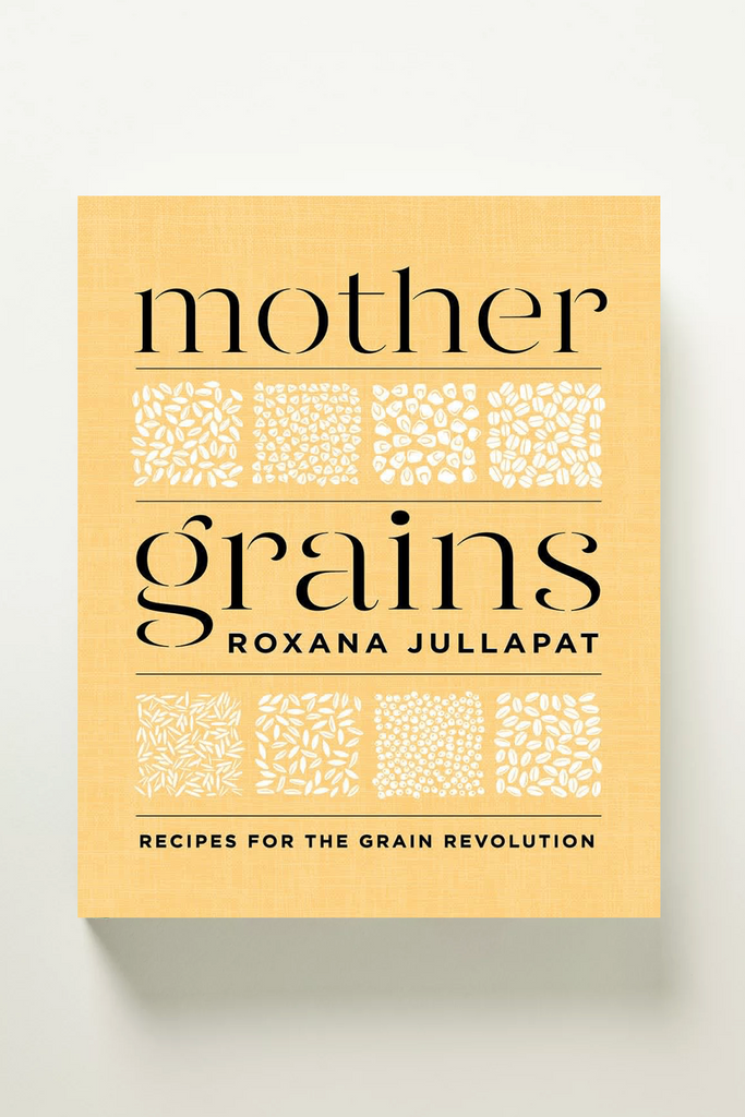 Mother Grains Cookbook