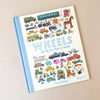Wheels: The Big Fun Book of Vehicles